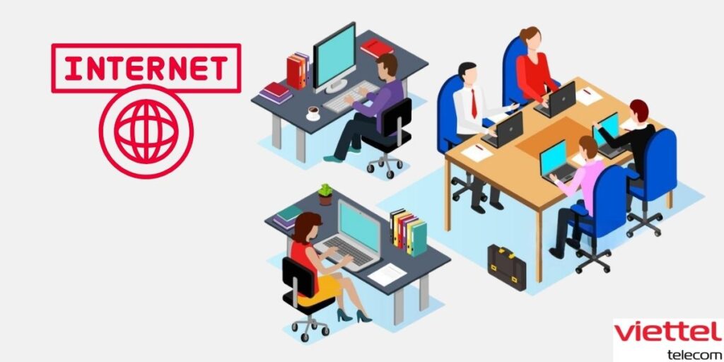 doanh nghiệp làm việc kết nối internet viettel